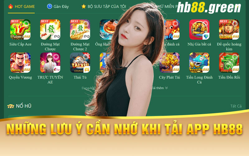 Những Lưu Ý Cần Nhớ Khi Tải App Hb88