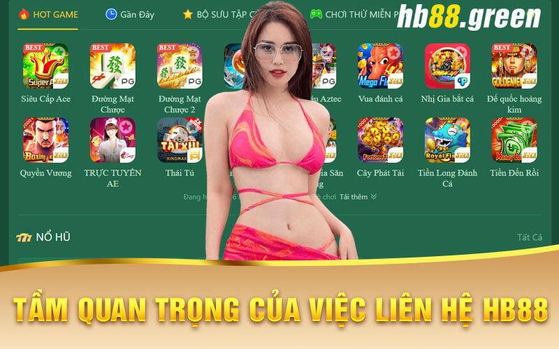 Tầm Quan Trọng Của Việc Liên Hệ Hb88