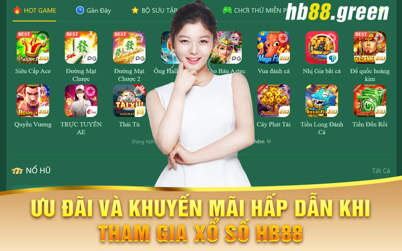 Ưu Đãi Và Khuyến Mãi Hấp Dẫn Khi Tham Gia Xổ Số Hb88